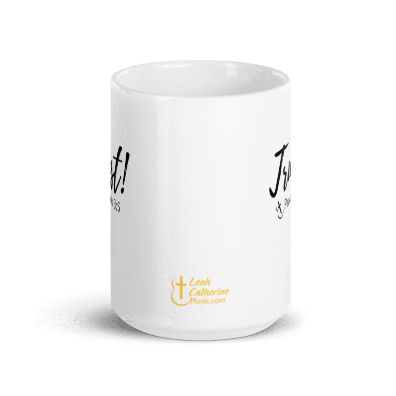 Mug Ceramic 15 oz  Faith Words : TRUST